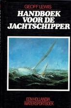 Handboek voor de jachtschipper 9789060453612 Lewis, Verzenden, Lewis