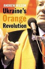 Ukraine`s Orange Revolution 9780300112900, Andrew Wilson, Verzenden