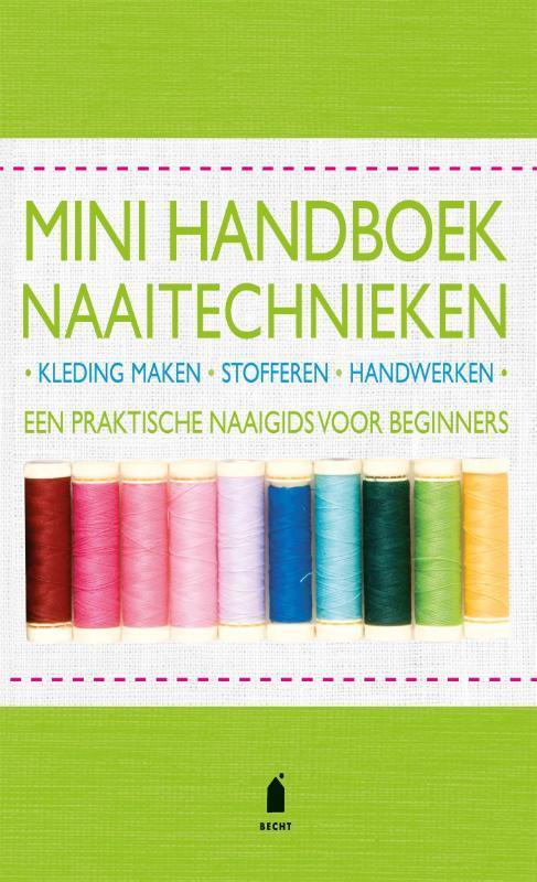 Mini-handboek naaitechnieken 9789023013266, Boeken, Mode, Gelezen, Verzenden