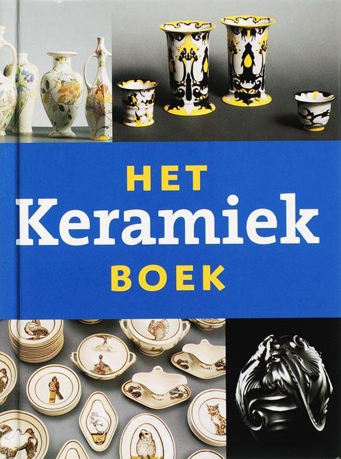 Het keramiek boek 9789040081897, Boeken, Kunst en Cultuur | Fotografie en Design, Zo goed als nieuw, Verzenden