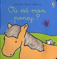 Où est mon poney  - Les tout-doux Usborne  Watt, Fiona  Book, Boeken, Overige Boeken, Gelezen, Verzenden