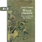 Wilde zwanen - Jung Chang 9789022517260 Jung Chang, Boeken, Verzenden, Gelezen, Jung Chang