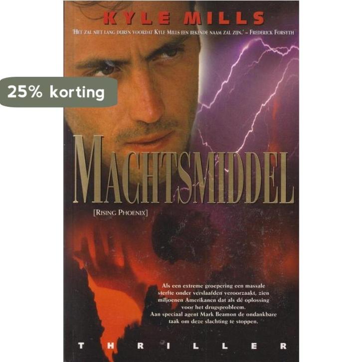 Machtsmiddel | Kyle Mills 9789061121442 Kyle Mills, Livres, Thrillers, Envoi
