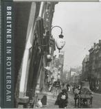 Breitner In Rotterdam 9789068682823, Livres, Art & Culture | Photographie & Design, Aad Gordijn, Van de, Paul Laar, Verzenden