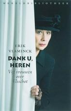 Dank u, heren 9789028422315 Erik Vlaminck, Boeken, Verzenden, Gelezen, Erik Vlaminck