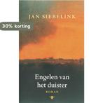 Engelen Van Het Duister 9789023425663 Jan Siebelink, Verzenden, Jan Siebelink