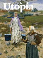 Dutch Utopia 9789068685480, Boeken, Verzenden, Zo goed als nieuw