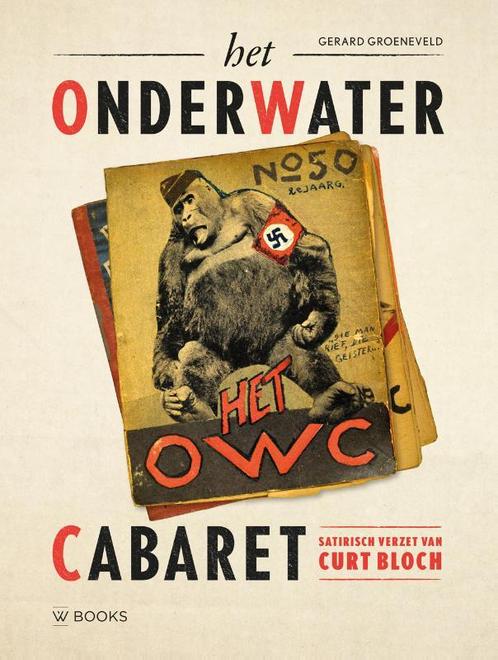 Het Onderwater Cabaret 9789462585751 Gerard Groeneveld, Boeken, Overige Boeken, Zo goed als nieuw, Verzenden