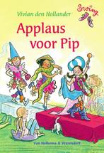 Swing  -   Applaus voor Pip 9789000342594, Boeken, Zo goed als nieuw, Verzenden, Vivian den Hollander