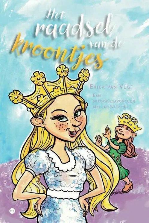 Het raadsel van de kroontjes 9789464686494 Erica van Vugt, Boeken, Overige Boeken, Zo goed als nieuw, Verzenden