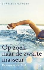 Op zoek naar de zwarte masseur 9789025309954, Verzenden, Charles Sprawson