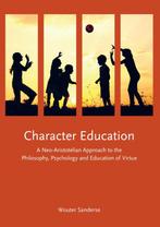 Character Education 9789059727021 Wouter Sanderse, Boeken, Taal | Engels, Verzenden, Zo goed als nieuw, Wouter Sanderse
