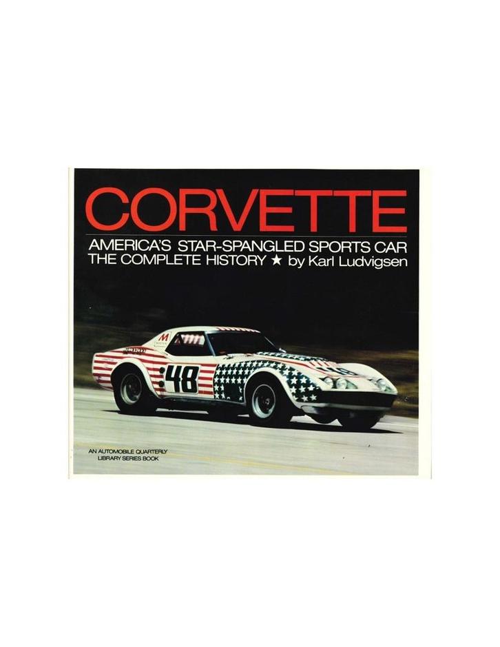 CORVETTE, AMERICAS STAR-SPRANGLED SPORTS CAR THE COMPLETE, Livres, Autos | Livres