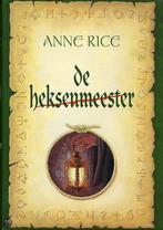 De heksenmeester / De Heksen van Mayfair / 3 9789022538401, Verzenden, Zo goed als nieuw, Anne Rice