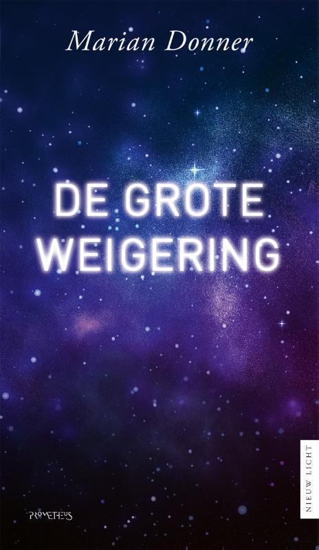 De grote weigering 9789044647846, Boeken, Filosofie, Gelezen, Verzenden