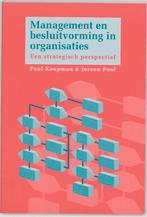 Management en besluitvorming in organisaties 9789023227250, Boeken, Verzenden, Gelezen, P.L. Koopman
