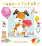 Kippers Birthday and Other Stories 9781444902754, Boeken, Overige Boeken, Gelezen, Mick Inkpen, Verzenden