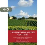 Langs de wijngaarden van Italië 9789462036215, Boeken, Verzenden, Gelezen, Marie Florence van Es