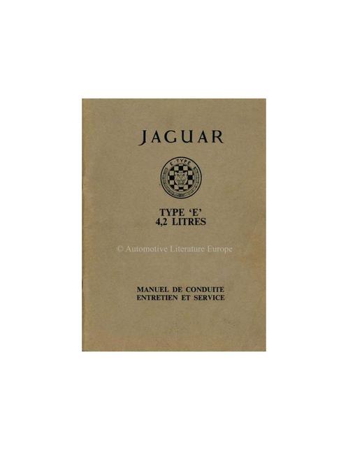 1964 JAGUAR E TYPE 4.2 INSTRUCTIEBOEK FRANS, Autos : Divers, Modes d'emploi & Notices d'utilisation, Enlèvement ou Envoi