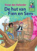 Fien & Sem  -   De hut van Fien en Sem 9789000343126, Verzenden, Vivian den Hollander