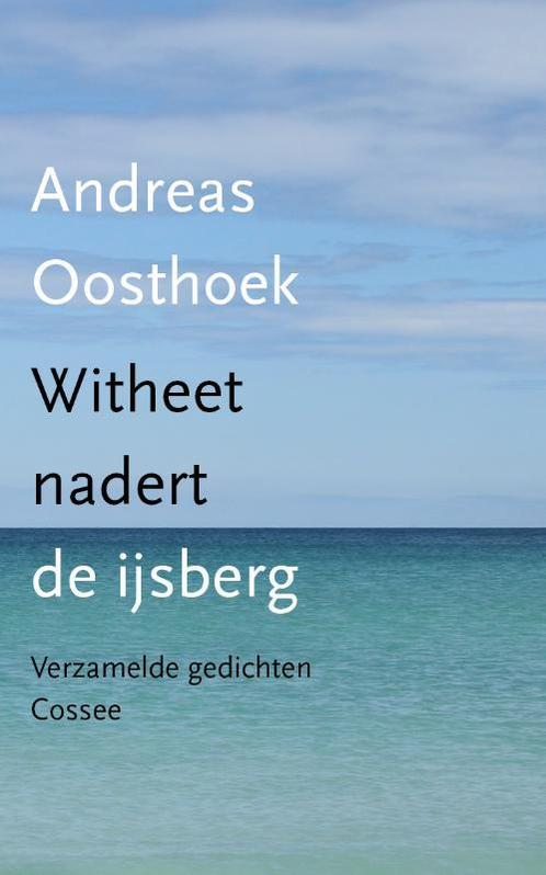 Witheet nadert de ijsberg 9789059367579, Boeken, Gedichten en Poëzie, Zo goed als nieuw, Verzenden