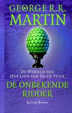 De onbekende ridder / De wereld van het lied van ijs en vuur, Boeken, Verzenden, Zo goed als nieuw, George R.R. Martin