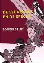DE SECRETARIS EN DE SPECHT 9789403725574 Han Berghs, Verzenden, Gelezen, Han Berghs