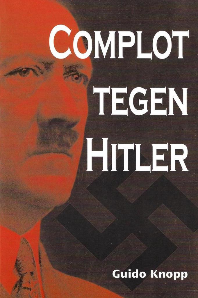 Complot tegen Hitler Belgische editie 9789059774520, Livres, Guerre & Militaire, Envoi