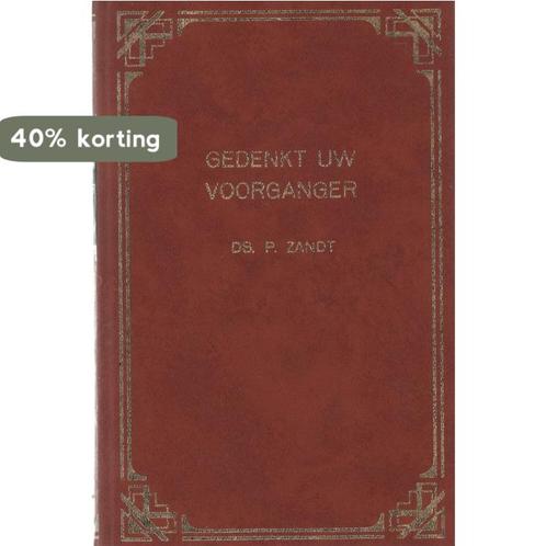 Gedenkt uw voorganger 9789064230554 Charles Haddon Spurgeon, Boeken, Overige Boeken, Gelezen, Verzenden
