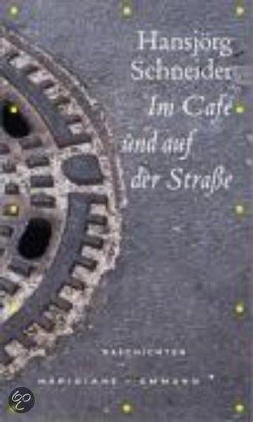 Im Cafe Und Auf Der Strasse 9783250600527, Livres, Livres Autre, Envoi