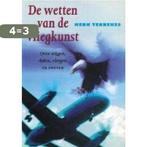 De wetten van de vliegkunst 9789068340952 H. Tennekes, Verzenden, Gelezen, H. Tennekes