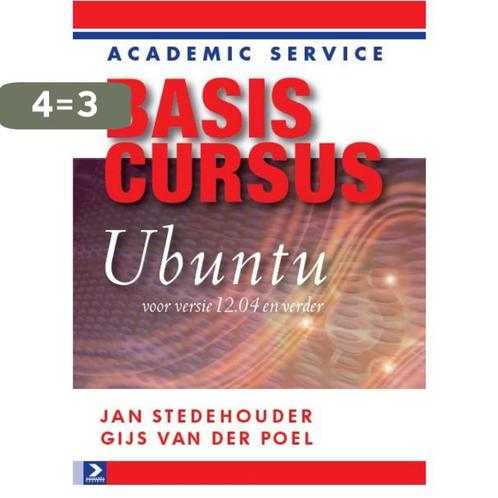 Basiscursus Ubuntu, voor versie 12.04 en verder, Boeken, Informatica en Computer, Zo goed als nieuw, Verzenden