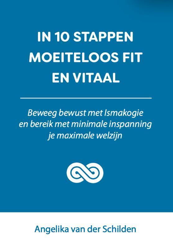 In 10 stappen moeiteloos fit en vitaal / In 10 stappen, Boeken, Overige Boeken, Zo goed als nieuw, Verzenden