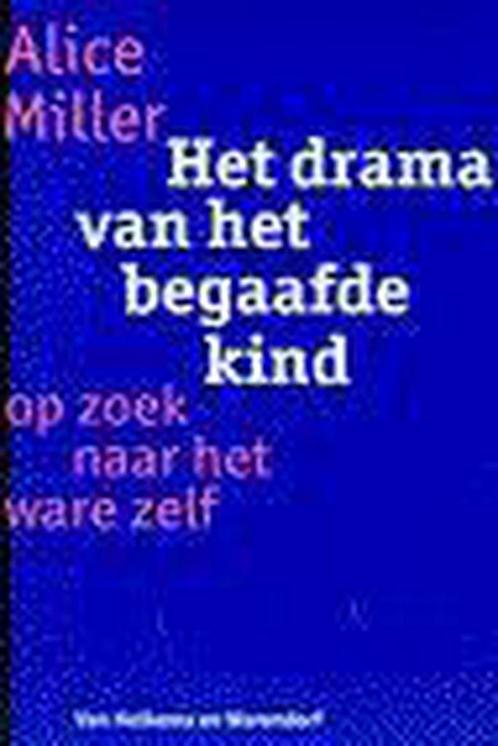 Drama Van Het Begaafde Kind 9789026966699 Alice Miller, Livres, Livres d'étude & Cours, Envoi