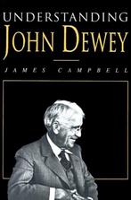 Understanding John Dewey 9780812692853 James Campbell, Verzenden, James Campbell