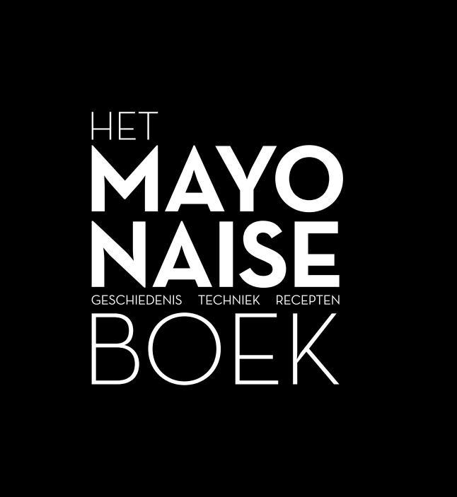 Het mayonaise boek 9789082686708 Ria Geraets-Heijen, Boeken, Kookboeken, Zo goed als nieuw, Verzenden