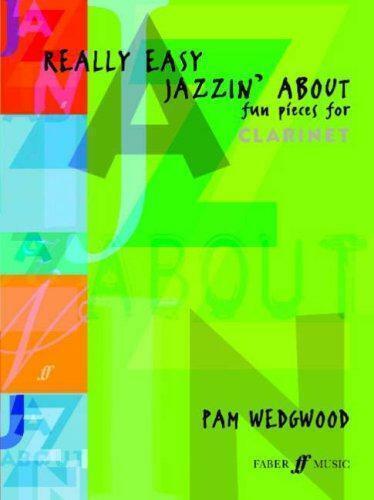 Really Easy Jazzin About: (Clarinet and Piano) (Clarinet, Livres, Livres Autre, Envoi