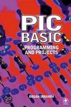 PIC BASIC: Programming and Projects 9780750652292, Verzenden, Zo goed als nieuw, Dogan Ibrahim