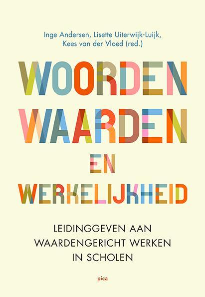 Woorden, waarden en werkelijkheid / Leiderschap in de, Boeken, Studieboeken en Cursussen, Zo goed als nieuw, Verzenden