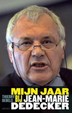 Mijn jaar bij Jean-Marie Dedecker 9789089240958, Boeken, Verzenden, Gelezen, Thierry Debels