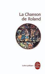 La Chanson de Roland (Lettres Gothiques)  ANON  Book, Gelezen, ANON, Verzenden