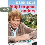 Altijd ergens anders 9789491567247 Derk Bolt, Verzenden, Zo goed als nieuw, Derk Bolt