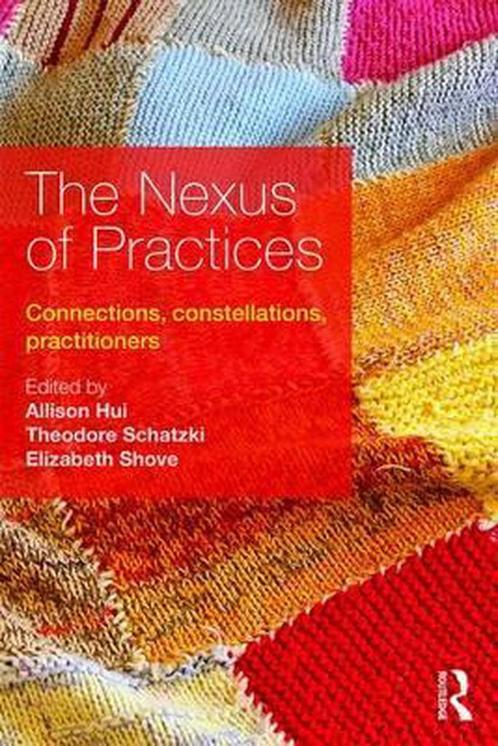 Nexus of Practice 9781138675155, Boeken, Overige Boeken, Gelezen, Verzenden
