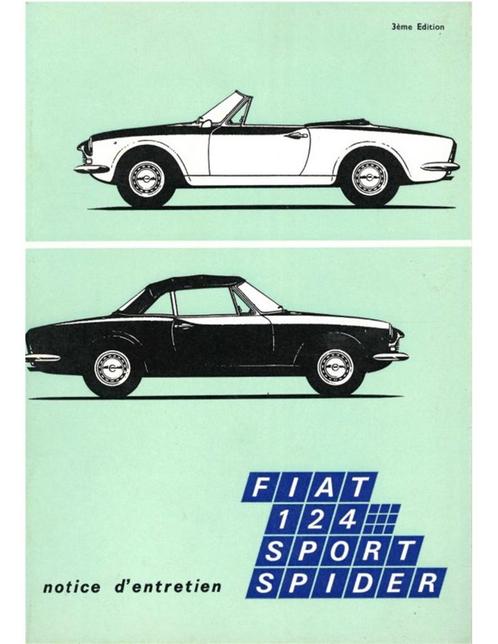 1968 FIAT 124 SPORT SPIDER INSTRUCTIEBOEKJE FRANS, Autos : Divers, Modes d'emploi & Notices d'utilisation, Enlèvement ou Envoi