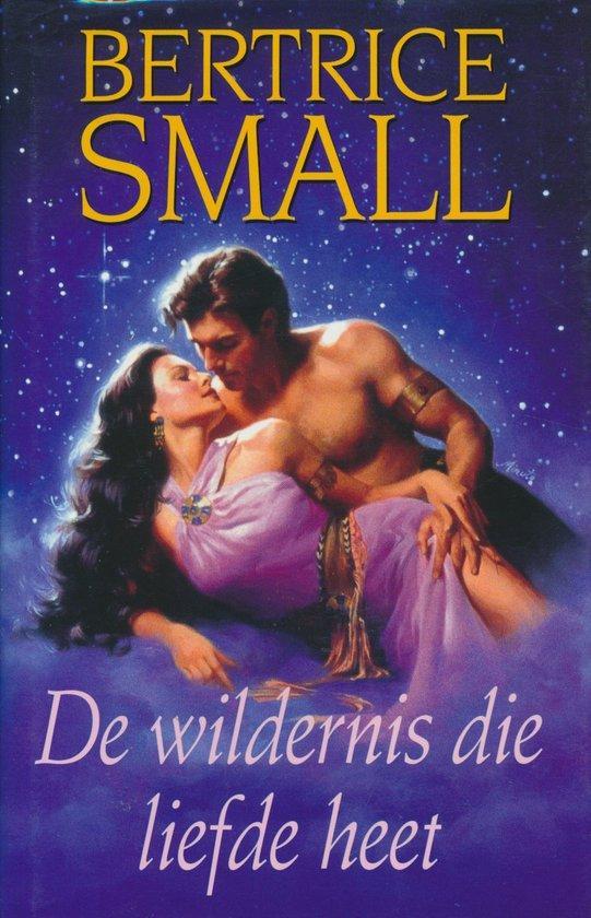 De Wildernis die Liefde heet. - Bertrice Small., Boeken, Literatuur, Gelezen, Verzenden