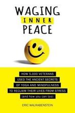 Waging Inner Peace 9780997342000 Eric Walrabenstein, Verzenden, Gelezen, Eric Walrabenstein