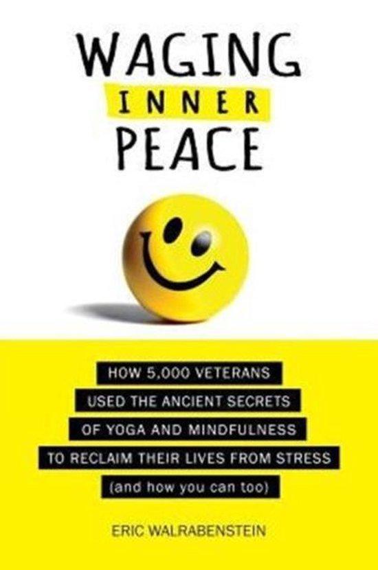 Waging Inner Peace 9780997342000 Eric Walrabenstein, Boeken, Taal | Engels, Gelezen, Verzenden