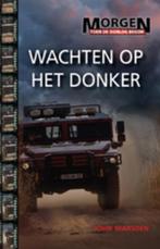 Wachten op het donker / Morgen toen de oorlog begon / 6, Boeken, Kinderboeken | Jeugd | 13 jaar en ouder, Verzenden, Gelezen, John Marsden