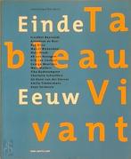 Einde eeuw tableau vivant, Boeken, Nieuw, Nederlands, Verzenden