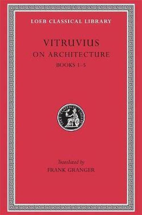 On Architecture, Books I-V L251 V 1 (Trans. Granger)(Latin), Livres, Livres Autre, Envoi